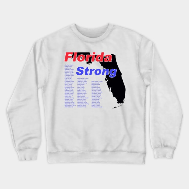 Florida Strong Crewneck Sweatshirt by CreativePhil